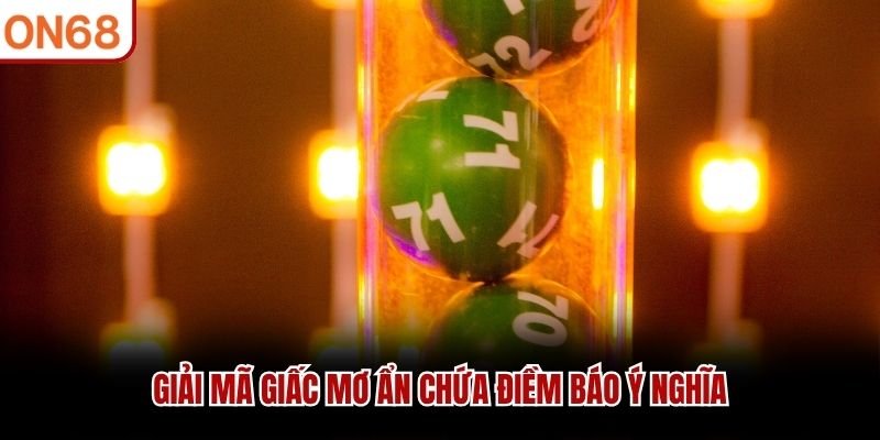 Giải mã giấc mơ ẩn chứa điềm báo ý nghĩa 