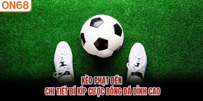 Kèo phạt đền