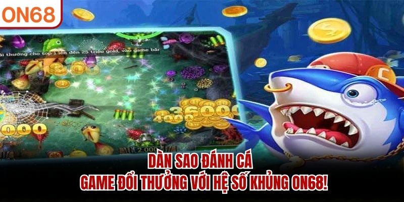 dàn sao đánh cá